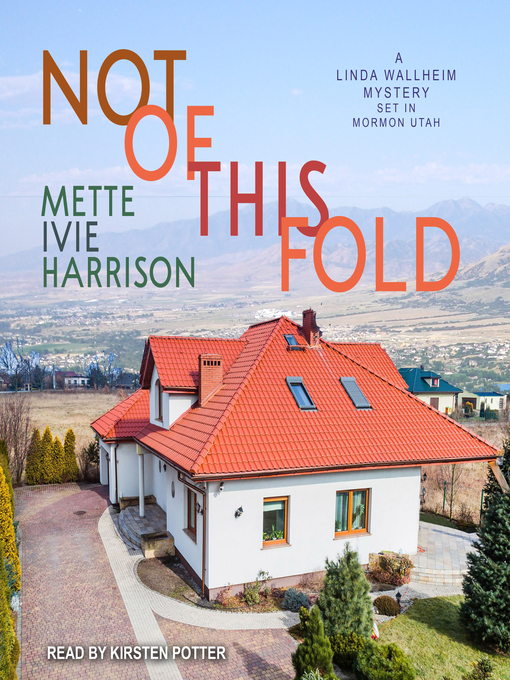 Title details for Not of This Fold by Mette Ivie Harrison - Available